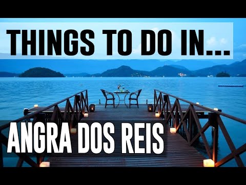 Top 10 Best Things To Do in Angra Dos Reis, Brazil