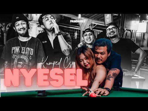NYESEL - KUMPED CS ( Official Musik Video )