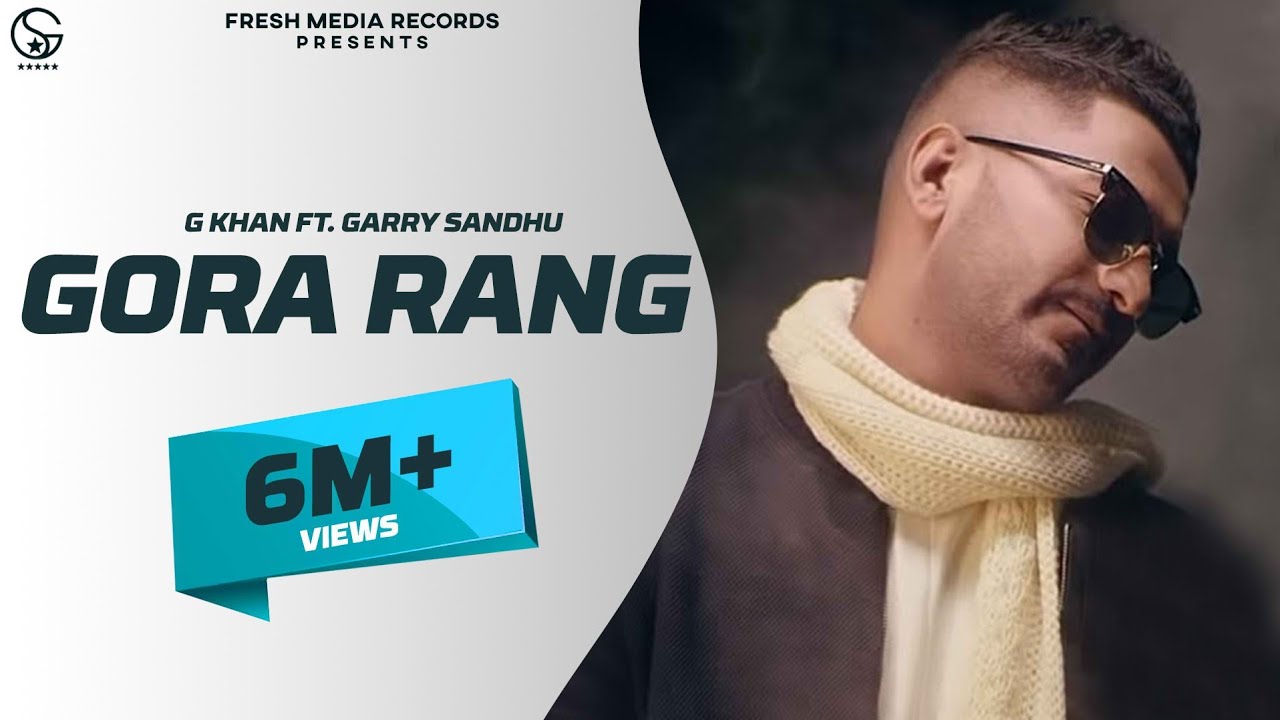 Gora Rang Lyrics  | Gora Rang | G Khan | AR Deep