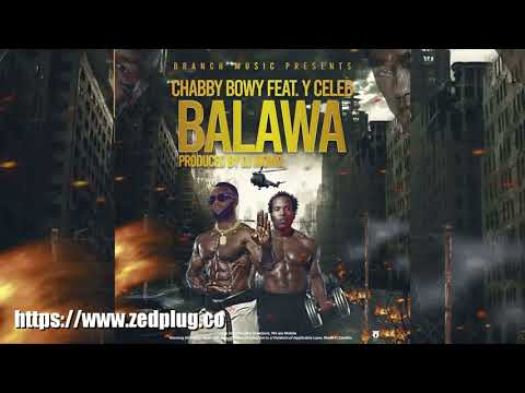 Chabby Bowy Ft Y Celeb Balawa
