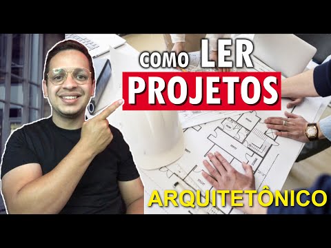 APRENDA A LER [PROJETO ARQUITETÔNICO] - PLANTAS BAIXAS - CORTES - FACHADAS - TUDO DE FORMA SIMPLES