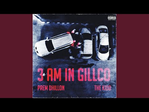 3am In Gillco (Full Audio) — watch video