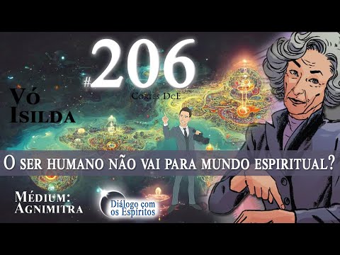 Cortes DcE #206 * O ser humano não vai para mundo espiritual? *