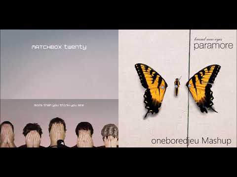 Unbored - Matchbox Twenty vs. Paramore (Mashup)