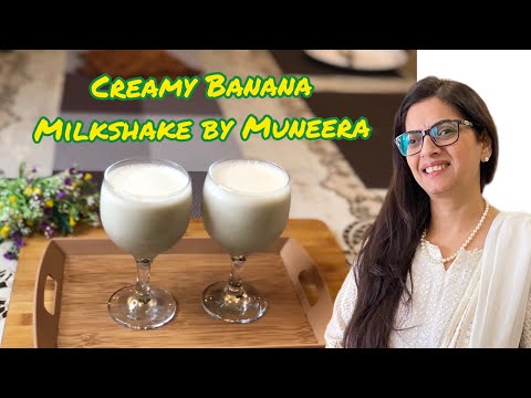 Beat the Heat ep 5 | Creamy Banana Milkshake by Muneera | کیلے کا مِلک شیک | Refreshing Summer Drink