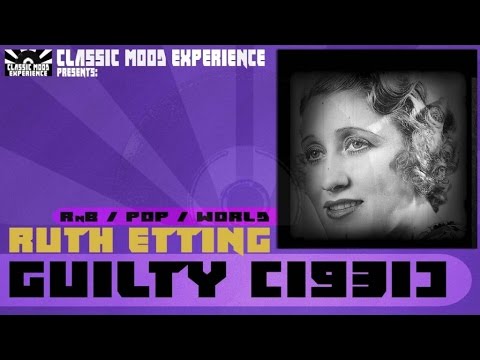 Guilty - Ruth Etting