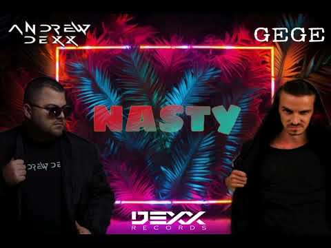 Gege - Nasty (AnDrew DeXx Remix)