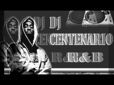 R&B mix dj centenario