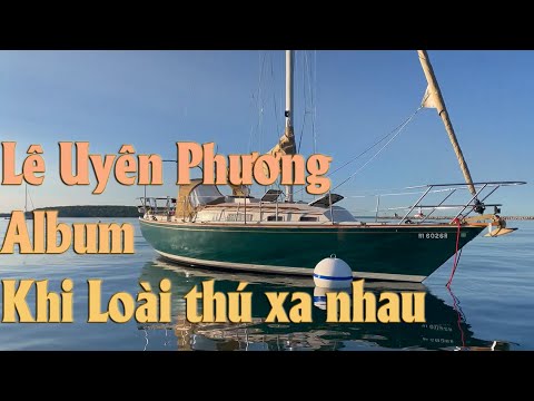 Lê Uyên Phương - Album - Khi Loài thú xa nhau