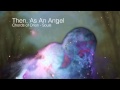 Chords of Orion - Then, as an Angel