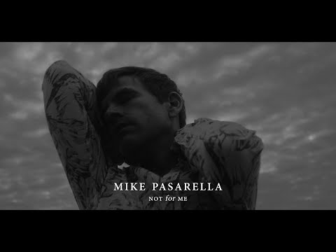 Mike Pasarella - Not for Me (Official Video)