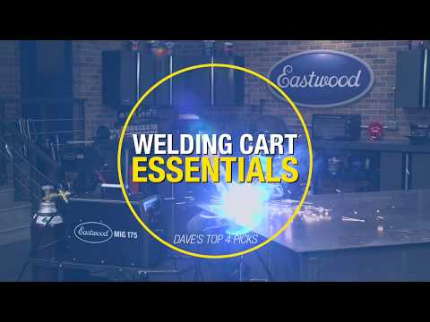 Four Things to ALWAYS Keep on Your MIG Welding Cart! What are YOUR Must-Have Tools? Eastwood