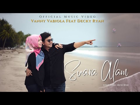 Vanny Vabiola Ft. Decky Ryan - Suara Alam (Official Music Video)