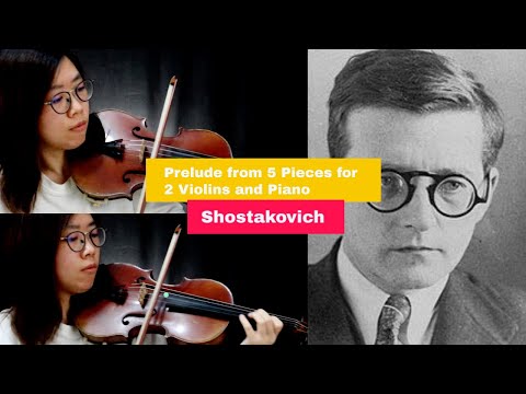 Dmitri Shostakovich - Prelude from 5 Pieces for 2 Violins and Piano