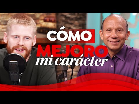 ¿CÓMO MEJORO MI CARÁCTER? Sixto Porras y Sebas Franz hablan sobre cómo mejorar el carácter.