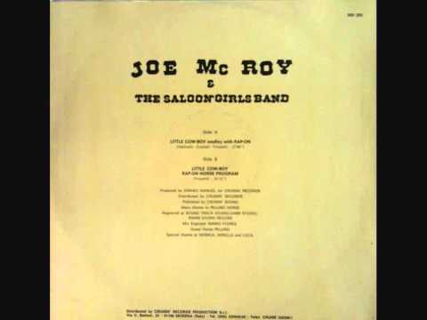 Joe Mc Roy & The Saloon' Girls Band - Little Cow Boy (Rap-On Horse Programm Mix).1987