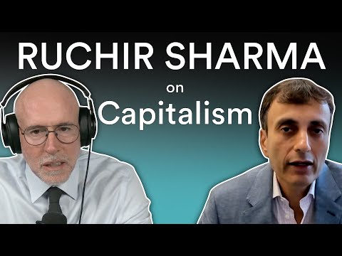 Ruchir Sharma — What Went Wrong with Capitalism? | Prof G Conversations