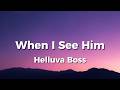 When I See Him Helluva Boss Lyrics