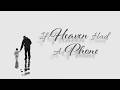 If Heaven Have A Phone Official Lyric Video