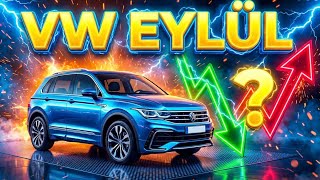 VW Eylül 2026 Güncel Fiyat Listesi ve Tüm Donanım Detayları