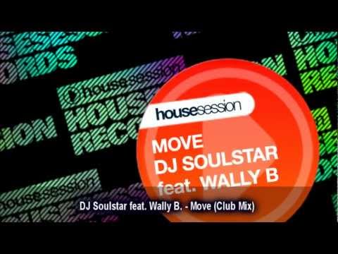 DJ Soulstar feat. Wally B. - Move (Club Mix)