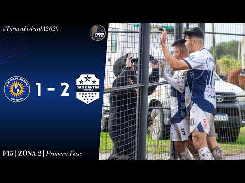 Sol De América (FSA) 1 - 2 San Martín (FSA) | Torneo Federal A | Primera Fase