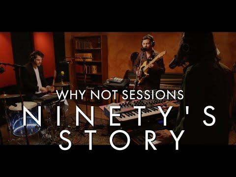 NINETY'S STORY - Church | Why Not Sessions