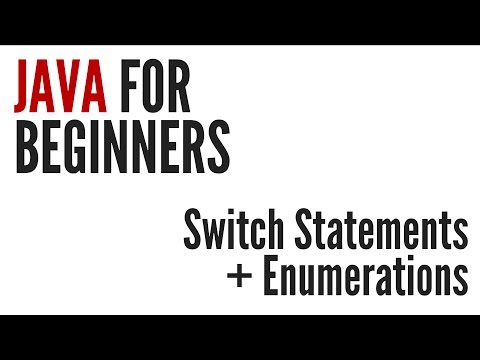 Java For Beginners Switch Statements Enumerations 6 10