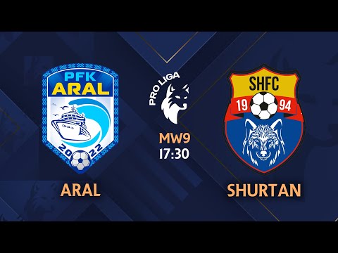 🐺 Pro liga | 9-tur ARAL - SHO'RTAN