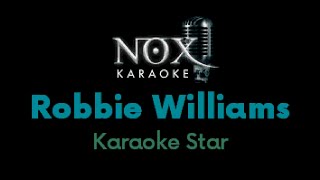 Robbie Williams - Karaoke Star - NOX Karaoke