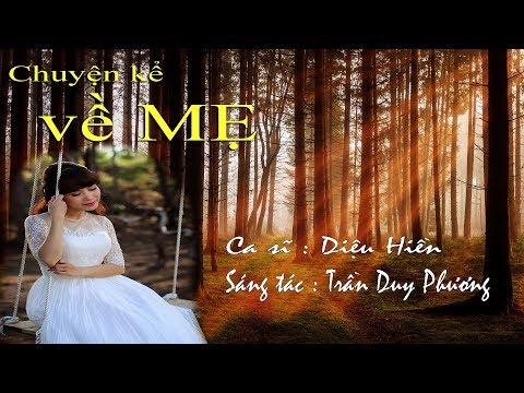 Chuyện kể về mẹ - Diệu Hiền