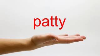 How to Pronounce patty - American English