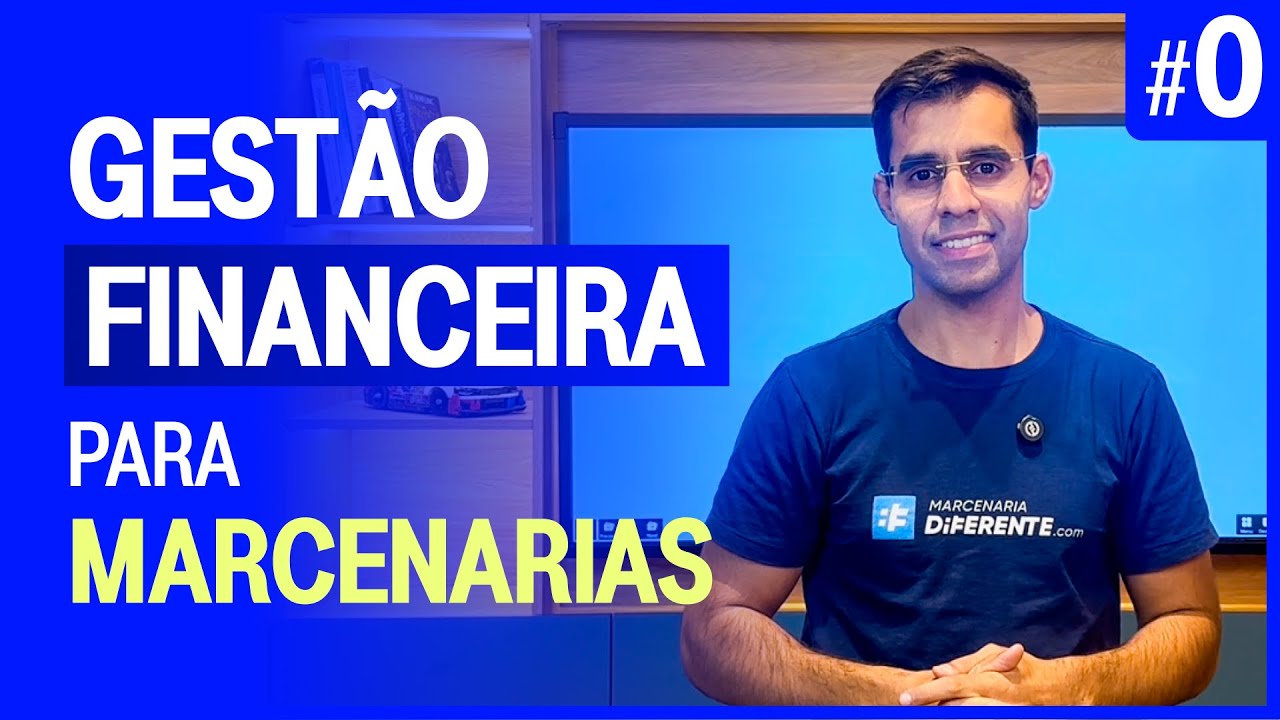 Curso Grátis de Gestão Financeira p/ Marceneiros | Marcenaria Diferente