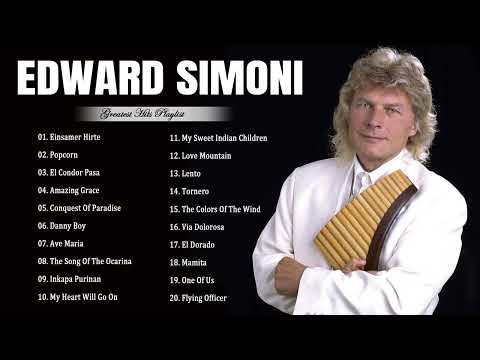 Edward Simoni Greatest Hits Collection Of All Time - Edward Simoni Best Instrumental Music 2021