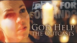 God Help the Outcasts - My Prayer for Orlando - Evynne Hollens