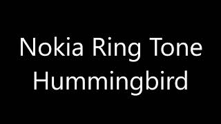 Download lagu Nokia ringtone - Hummingbird mp3 Download lagu Nokia ringtone - Hummingbird mp3