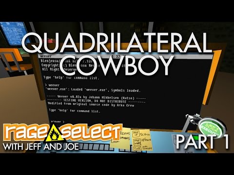 The Dojo - Quadrilateral Cowboy - Part 1