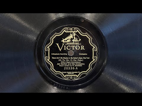 There Ain't No Maybe In My Baby's Eyes • Jan Garber and His Orchestra (EMGCR Xb Oversize Gramophone)