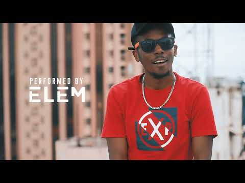 ELEM - Mawingu Freestyle VOL.1