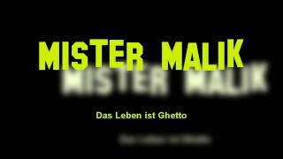 Mister Malik Friedmann - Das Leben ist Ghetto