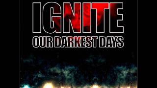 Ignite - hidden track from Our Darkest Days