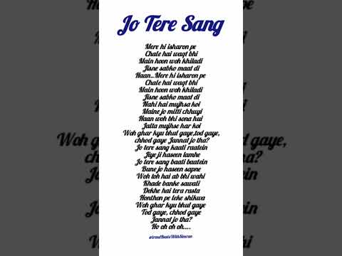 Jo Tere Sang Song Lyrics #shorts #joteresang #jeetgannguli #mustafazahid #songlyrics #lyricalzone