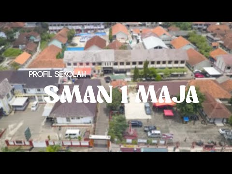 PROFIL SEKOLAH SMAN 1 MAJA