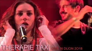 THERAPIE TAXI AU CONCERT DE RENTREE DIJON LE 31 AOUT 2018