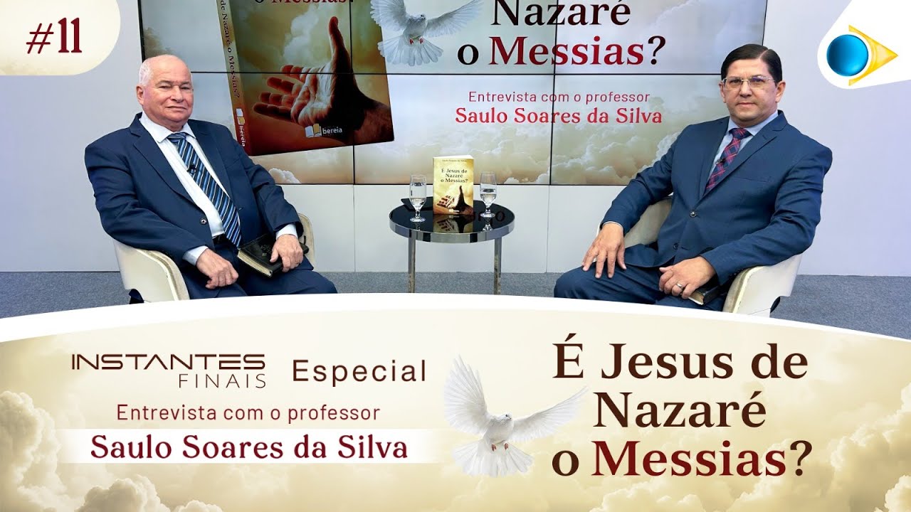 #11 É Jesus de Nazaré o Messias? | Instantes Finais