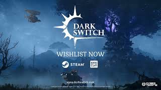 DarkSwitch trailer