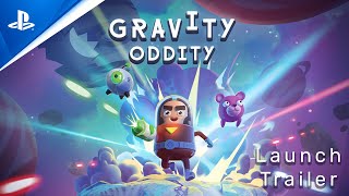 Gravity Oddity - Launch Trailer Trailer