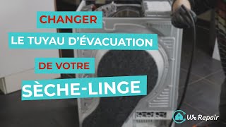 Sèche-linge : Changer le tuyau d'évacuation