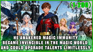 Magic Immunity,Boy Became Invincible in the Magic World and Could Upgrade Talents Limitlessly