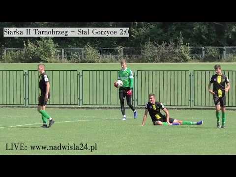 25.08.2019 LIVE: Siarka II Tarnobrzeg - Stal Gorzyce, klasa okręgowa, grupa Stalowa Wola